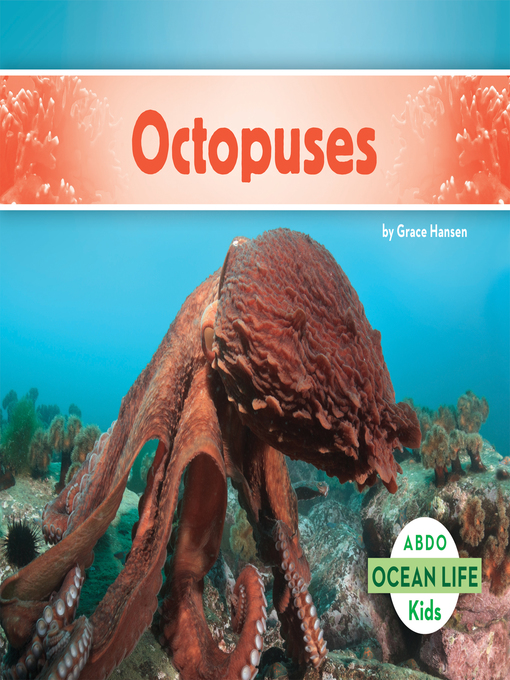 Title details for Octopuses by Grace Hansen - Available